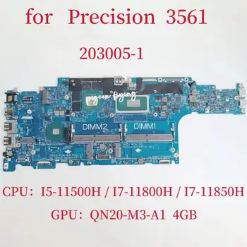 203005-1 Для материнской платы ноутбука Dell Precision 3561 Процессор: I5-11500H I7-11800H I7-11850H Графический процессор: 4 ГБ DDR4 CN-03CRCP CN-03DC8H CN-03G764