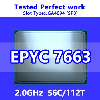 EPYC 7663 CPU 56C/112 T 256 M Кэш 2,0 ГГц SP3 Процессор для серверной материнской платы LGA4094 System on Chip (SoC) 100-000000318 1P/2P