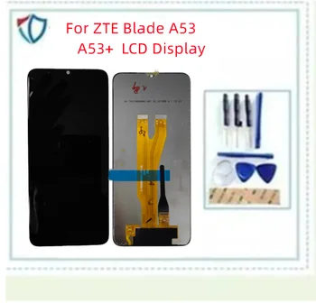 Для ZTE Blade A53 A53 + ЖК-дисплей С сенсорным экраном и цифровым преобразователем В сборе Бесплатная Доставка С