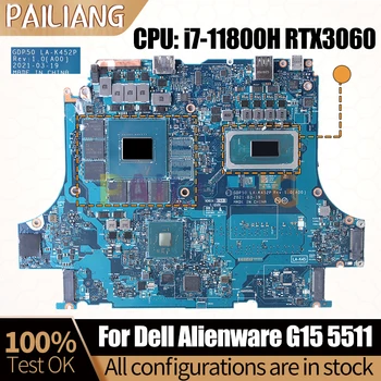 Для ноутбука Dell Alienware G15 5511 Материнская плата Ноутбука LA-K452P 0284MK i7-11800H RTX3060 Материнская плата Полностью Протестирована